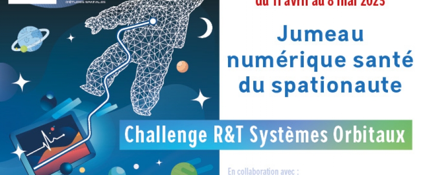 Lancement du challenge R&T "Jumeau numérique santé du spationaute"